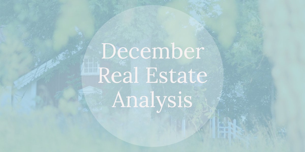 December Real Estate Analysis