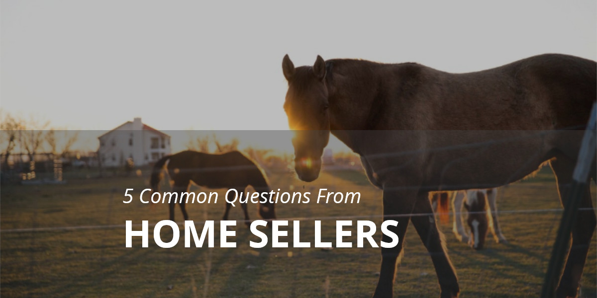 5 Common Questions From Home Sellers