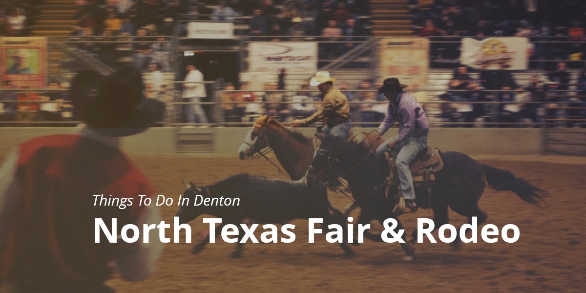 Things to do in Denton: North Texas Fair and Rodeo