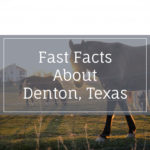 Fast Facts About Denton, Texas